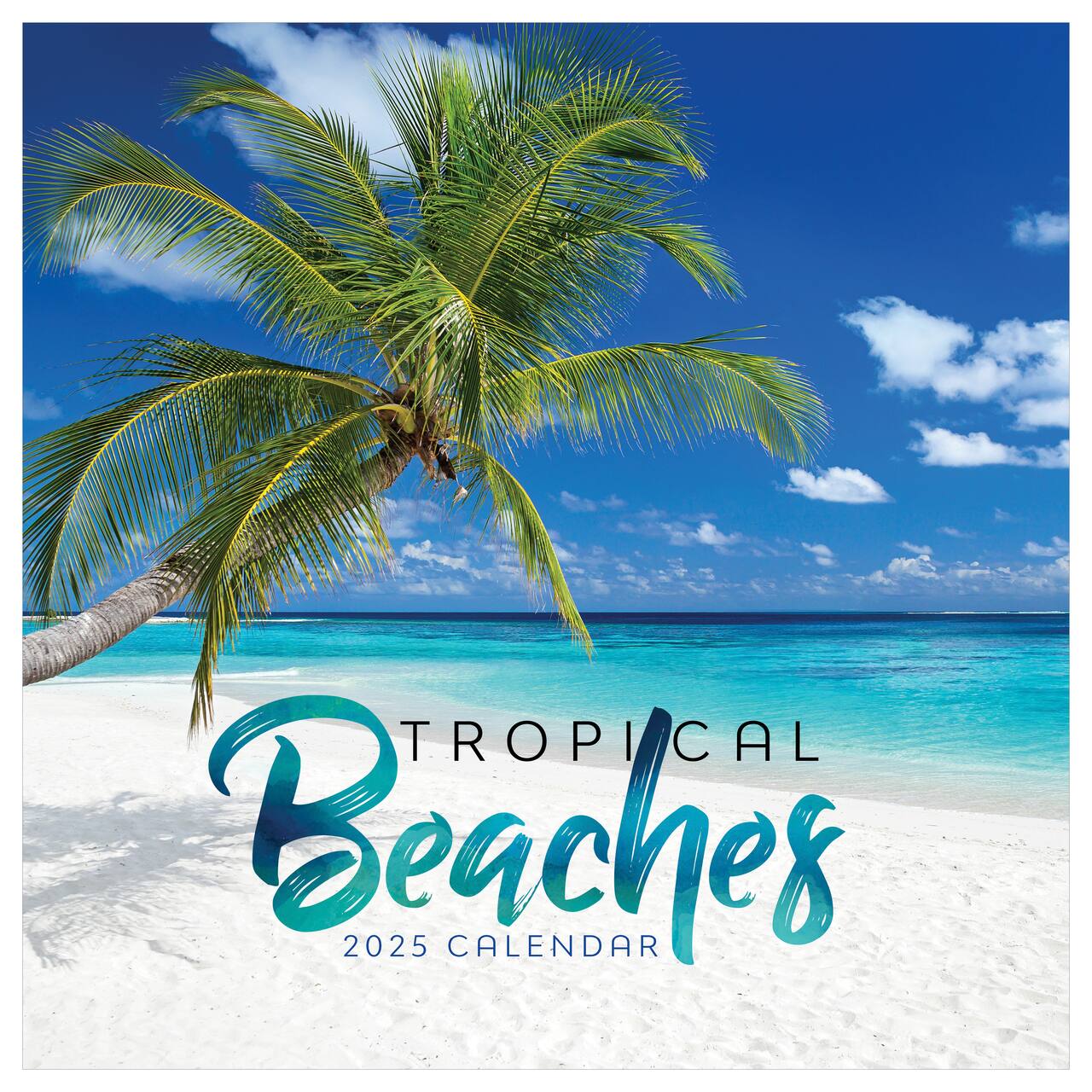 2025 Tropical Beaches Calendar How To Find Out Where Picture Was Taken Fo